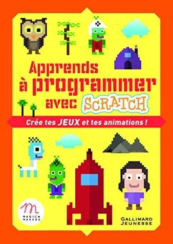 Couverture du livre: Apprends à programmer avec Scratch