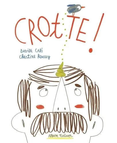 Couverture du livre: Crotte !