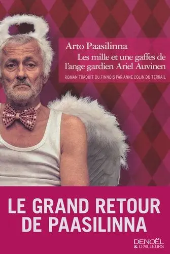 Couverture du livre: Les mille et une gaffes de l'ange gardien Ariel Auvinen