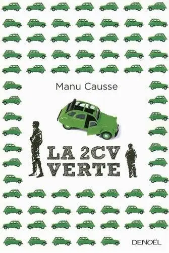Couverture du livre: La 2 CV verte