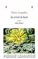 Couverture du livre: Au revoir là-haut