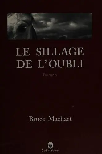 Couverture du livre: Le sillage de l'oubli