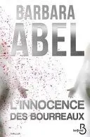 Couverture du livre: L'innocence des bourreaux