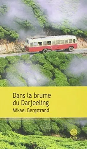 Couverture du livre: Dans la brume du Darjeeling