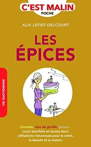 Couverture du livre: Les épices, c'est malin