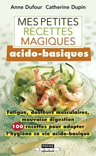 Couverture du livre: Mes petites recettes magiques acido-basiques